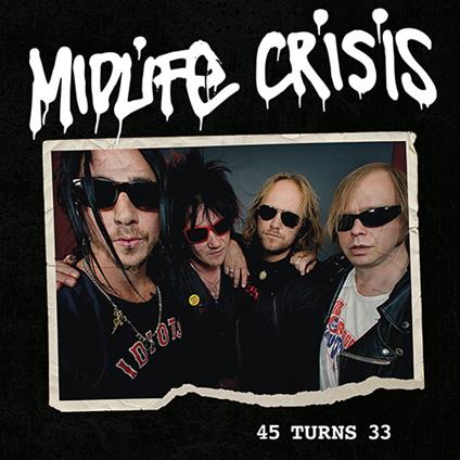 45 Turns 33 - CD Audio di Midlife Crisis