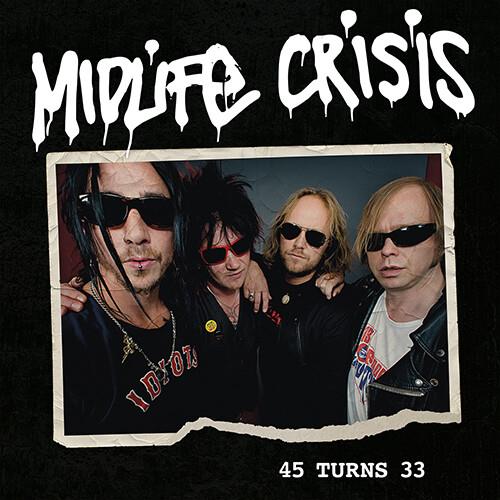 45 Turns 33 - CD Audio di Midlife Crisis