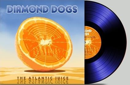 Atlantic Juice - Vinile LP di Diamond Dogs