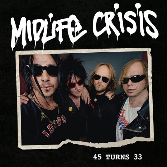 45 Turns 33 - Vinile LP di Midlife Crisis