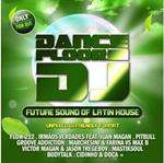 Dancefloor Dj Future Sound Of Latin House