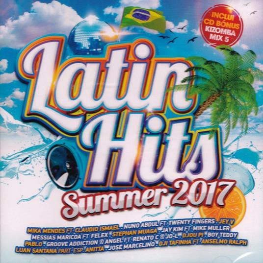 Latin Hits - Summer 2017 - CD Audio