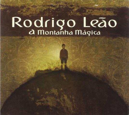 A Montanha Magica - CD Audio di Rodrigo Leão