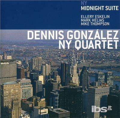 My Midnight Suite - CD Audio di Dennis Gonzalez