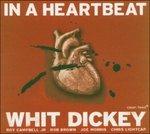 In a Heartbeat - CD Audio di Whit Dickey