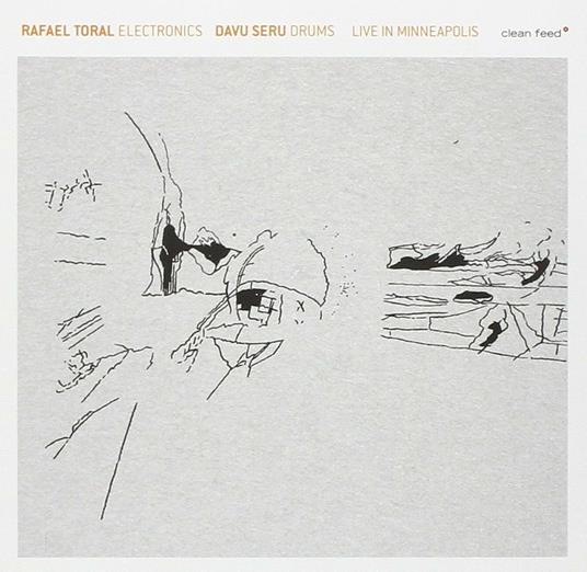 Live in Minneapolis - CD Audio di Rafael Toral,Davu Seru