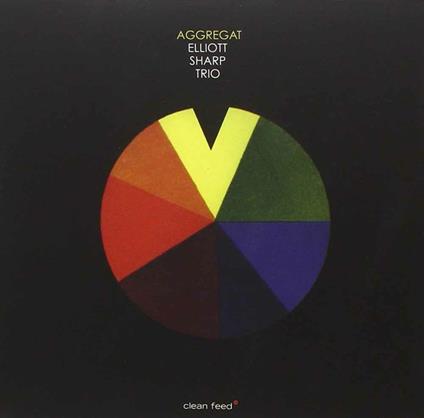 Aggregat - CD Audio di Elliott Sharp