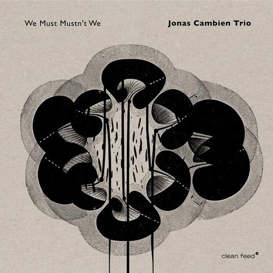 We Must Mustn't We - CD Audio di Jonas Cambien