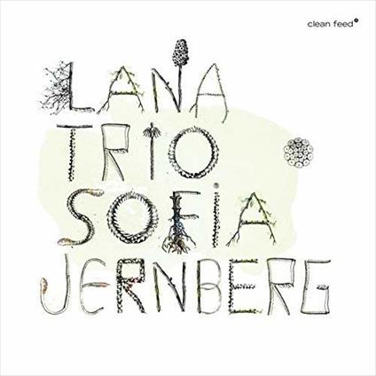 Lana Trio with Sofia Jernberg - CD Audio di Lana Trio,Sofia Jernberg