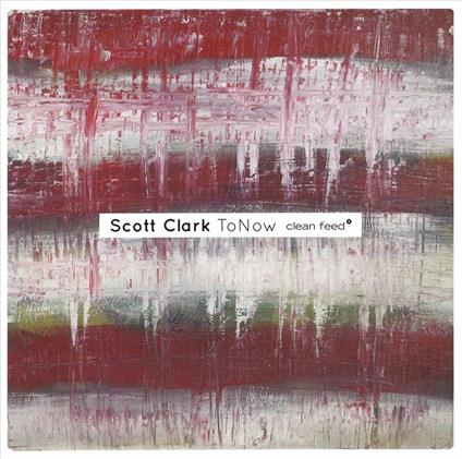 To Now - CD Audio di Scott Clark