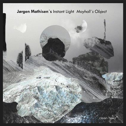 Mayhall's Object - CD Audio di Jørgen Mathisen's Instant Light