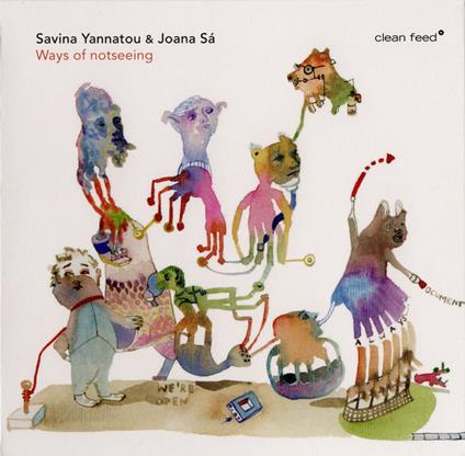 Ways of Notseeing - CD Audio di Savina Yannatou