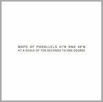 Maps of Parallels 41ºN And 49ºN at a Scale of Ten Seconds to One Degree
