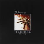 20 Anos De Tarantula