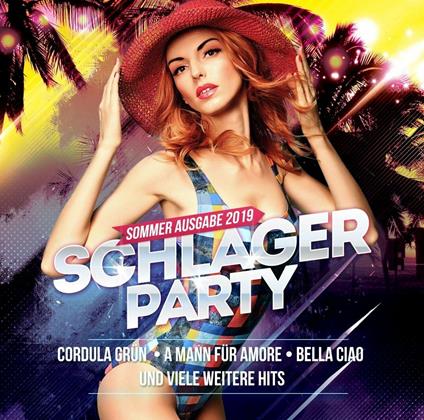 Schlager Party. Sommer Ausgabe 2019 - CD Audio