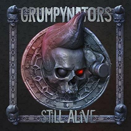Still Alive - Vinile LP di Grumpynators
