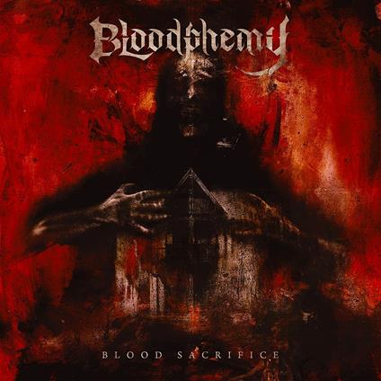 Blood Sacrifice - CD Audio di Bloodphemy