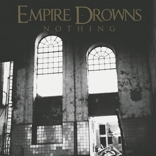 Nothing - Vinile LP di Empire Drowns