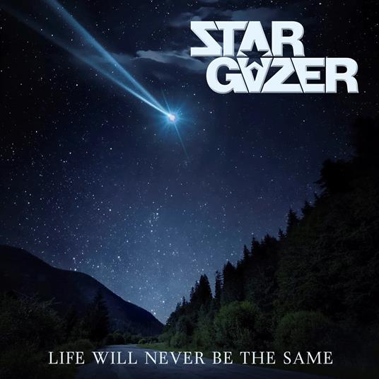 Life Will Never Be The Same - Vinile LP di Stargazer