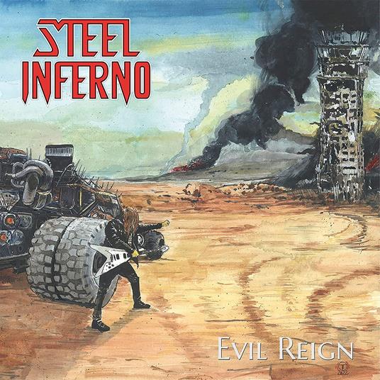 Evil Reign - CD Audio di Steel Inferno