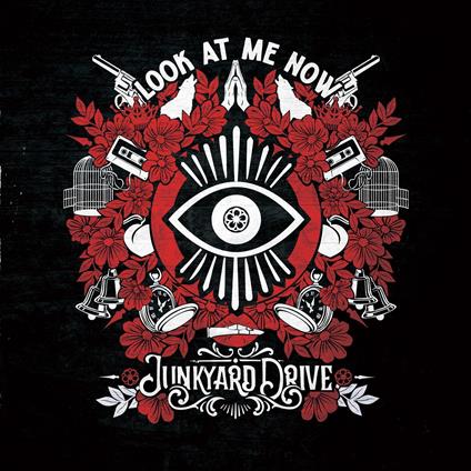 Look At Me Now - CD Audio di Junkyard Drive