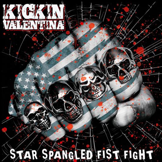 Star Spangled Fist Fight - Vinile LP di Kickin Valentina