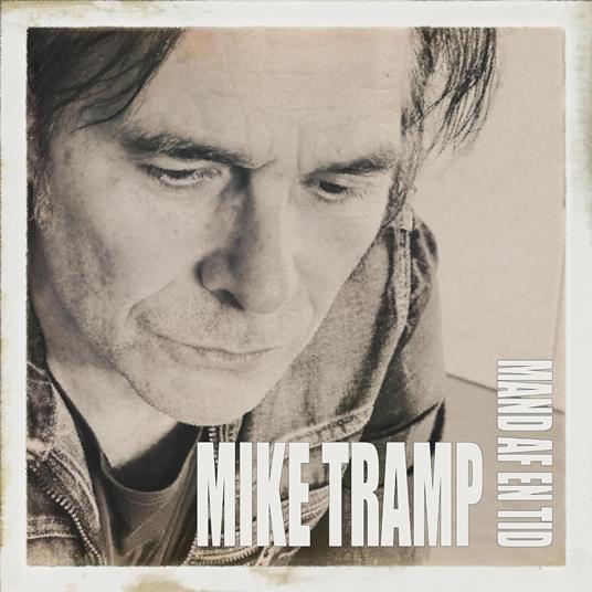 Mand Af En Tid - Vinile LP di Mike Tramp