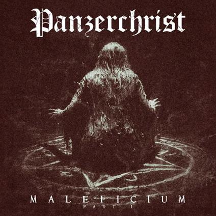 Maleficium Part 1 - Vinile LP di Panzerchrist