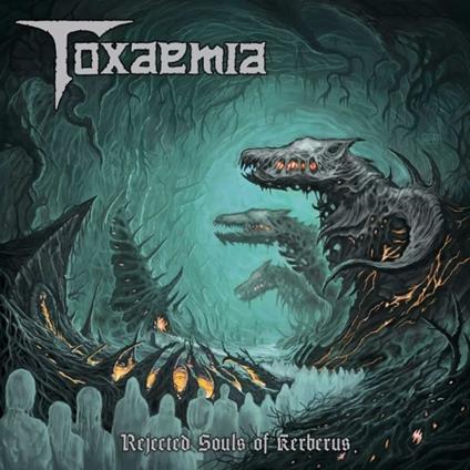 Rejected Souls Of Kerberus (Transparent Red Vinyl) - Vinile LP di Toxaemia