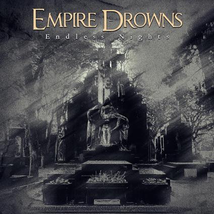 Endless Nights - CD Audio di Empire Drowns