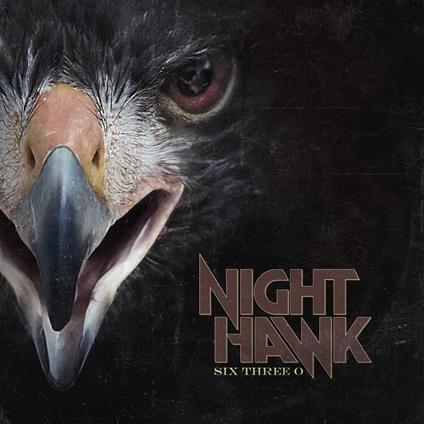 Six Three O - Vinile LP di Nighthawk