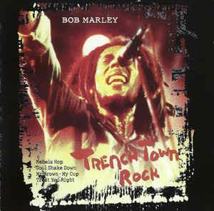Trench Town Rock - CD Audio di Bob Marley