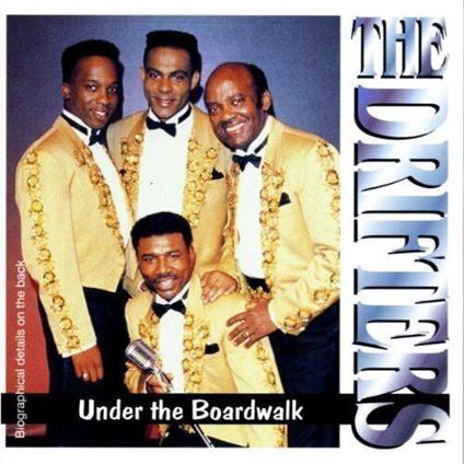 Under the Boardwalk - CD Audio di Drifters