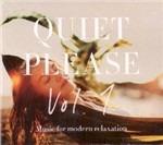 Quiet Please vol.1: Music for Modern Relaxation