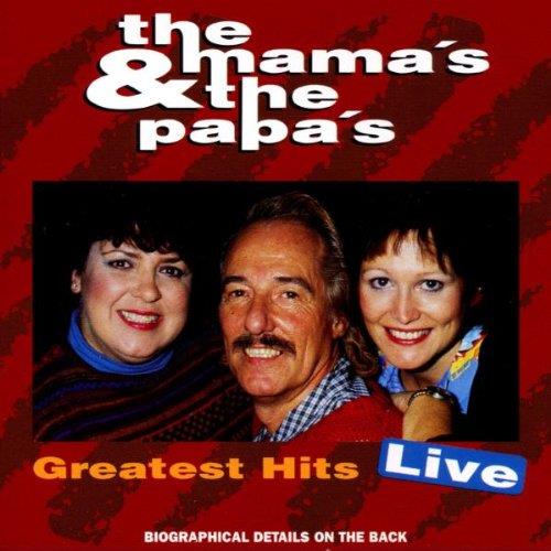 Greatest Hits-Live I - CD Audio di Mamas and the Papas