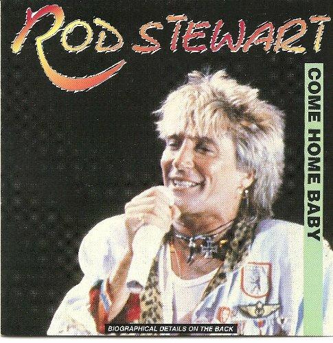 Come Home Baby - CD Audio di Rod Stewart