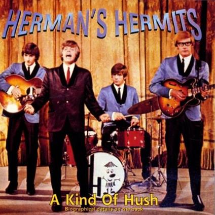 Kind of Hush - CD Audio di Herman's Hermits