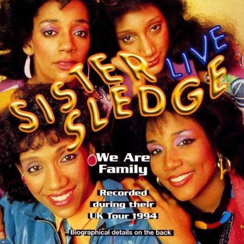 We Are Family - CD Audio di Sister Sledge