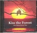 Kiss the Forest