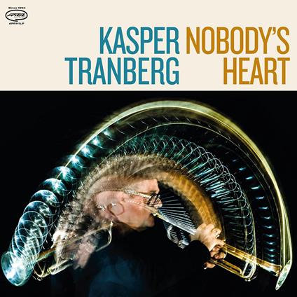 Nobody'S Heart - Vinile LP di Kasper Tranberg