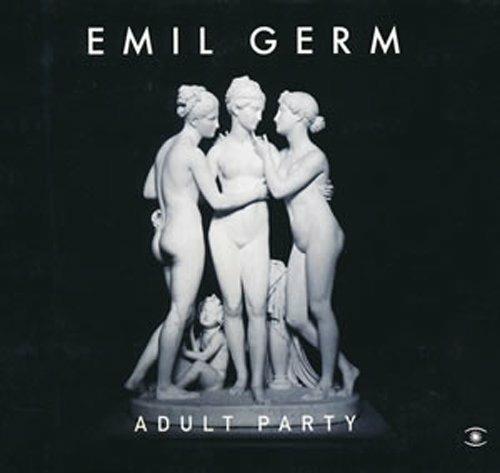 Adult Party - CD Audio di Emil Germ