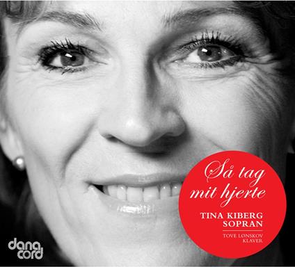 Take My Heart - Danish... And Other Song - CD Audio di Tina Kiberg