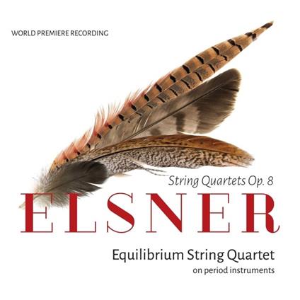 Quartetti per archi op.8 n.1, n.2, n.3 - CD Audio di Jósef Elsner,Equilibrium String Quartet