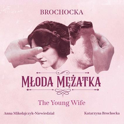 The Young Wife - CD Audio di Katarzyna Brochocka
