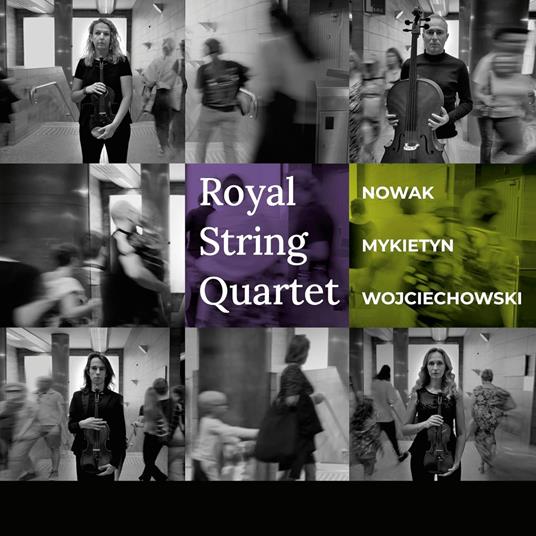 Nowak, Mykietyn, Wojciechow - CD Audio di Royal String Quartet