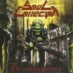 Thrashmageddon - CD Audio di Soul Collector