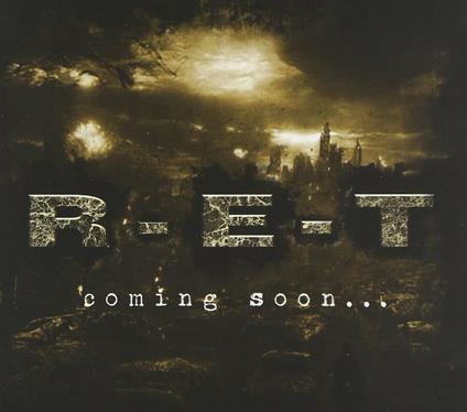 Coming Soon... - CD Audio di R-E-T