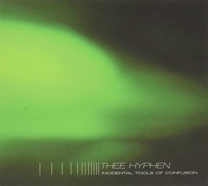 Incident Tools of Confusion - CD Audio di Thee Hyphen
