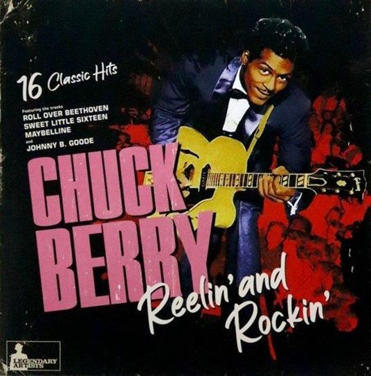 Reeling And Rocking - Vinile LP di Chuck Berry