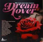 The Greatest Love Songs - Dream Lover